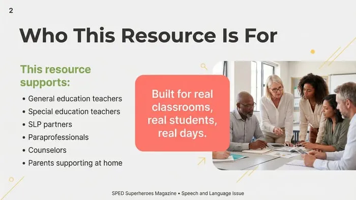 Who this resource is for page listing teachers, SLP partners, paraprofessionals, counselors and parents