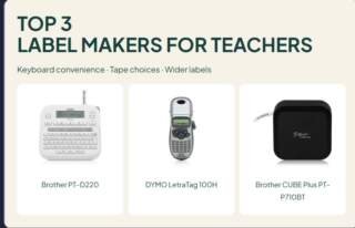 3 Label Makers for Teachers: Keyboard and Connected Models Compared